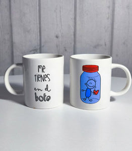 TAZA CON FRASE "Me tienes en el bote"