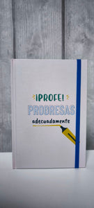 Libreta De Notas A5  "Profe Progresas adecuadamente"